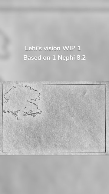 Lehi's vision WIP 1 Based on 1 Nephi 8:2